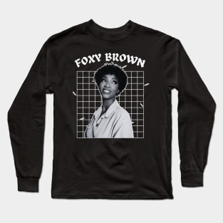 Foxy brown --- 90s aesthetic Long Sleeve T-Shirt